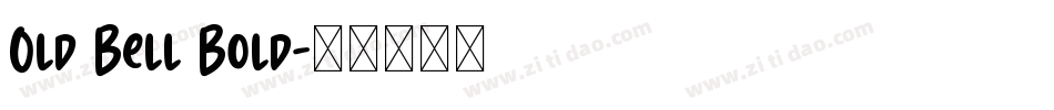 Old Bell Bold字体转换